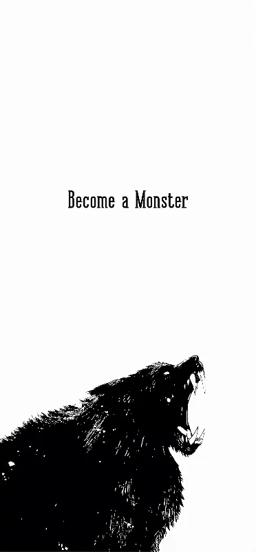Become a monster quote full hd android wallpaper